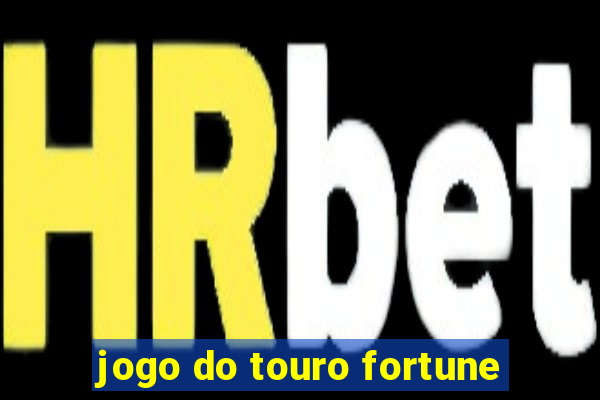 jogo do touro fortune